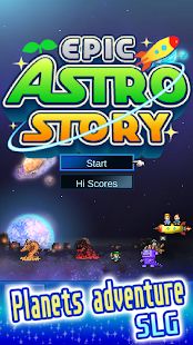 Скачать взломанную Epic Astro Story [МОД безлимитные деньги] на Андроид - Версия Зависит от устройства apk