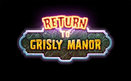 Скачать взломанную Return to Grisly Manor [МОД много монет] на Андроид - Версия 1.0.15 apk