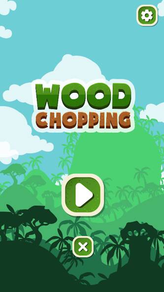 Скачать взломанную Wood Chopping [МОД открыто все] на Андроид - Версия 0.1.5 apk
