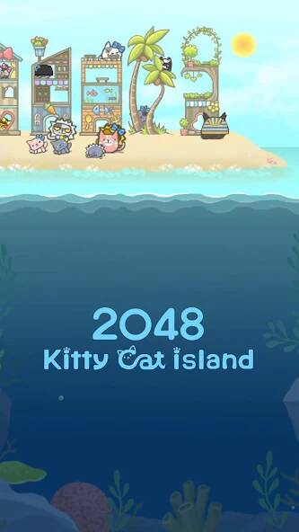 Скачать взломанную 2048 Kitty Cat Island [МОД много монет] на Андроид - Версия 1.5.8 apk